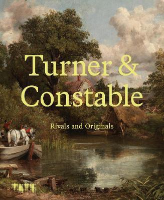 Turner and Constable: Rivals and Originals - cover