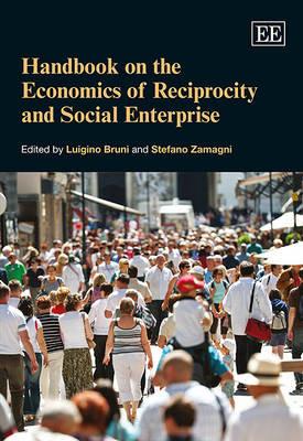 Handbook on the Economics of Reciprocity and Social Enterprise - cover