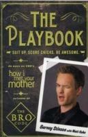 The Playbook: Suit Up. Score Chicks. Be Awesome - Barney Stinson - cover