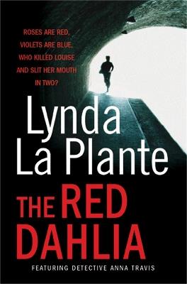 The Red Dahlia - Lynda La Plante - cover