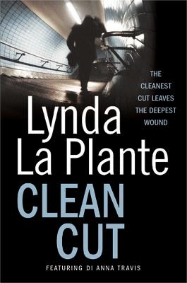 Clean Cut - Lynda La Plante - cover