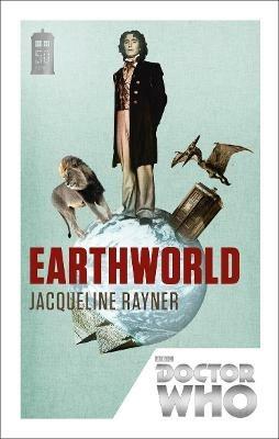 Doctor Who: Earthworld: 50th Anniversary Edition - Jacqueline Rayner - cover