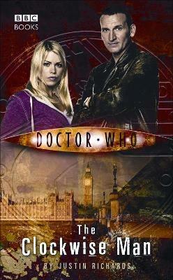 Doctor Who: The Clockwise Man - Justin Richards - cover