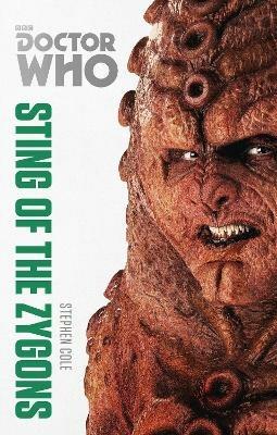 Doctor Who: Sting of the Zygons: The Monster Collection Edition - Stephen Cole - cover