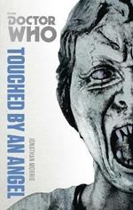 Doctor Who: Touched by an Angel: The Monster Collection Edition