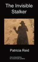 The Invisible Stalker - Patricia Reid - cover