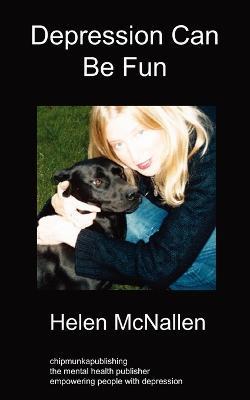 Depression Can Be Fun - Helen McNallen - cover
