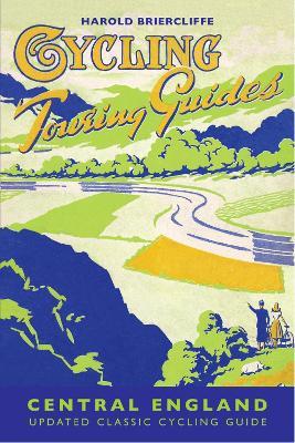 Cycling Touring Guide: Central England: revised edition - Harold Briercliffe - cover
