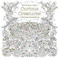 Millie Marotta's Curious Creatures: a colouring book adventure - Millie Marotta - cover