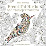 Millie Marotta's Beautiful Birds and Treetop Treasures: A colouring book adventure