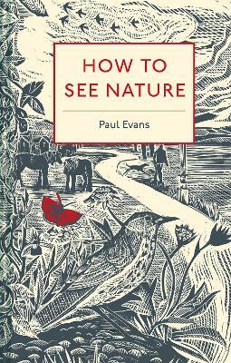 How to See Nature - Paul Evans - cover
