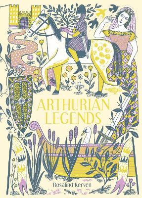 Arthurian Legends - Rosalind Kerven - cover