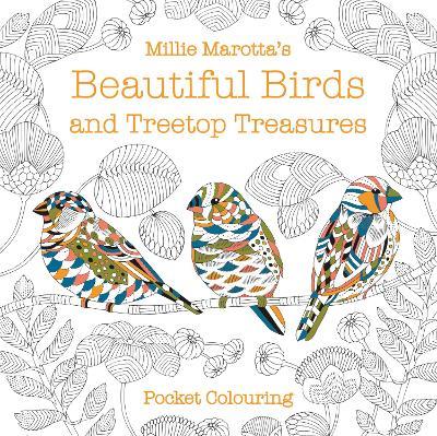 Millie Marotta's Beautiful Birds and Treetop Treasures Pocket Colouring - Millie Marotta - cover