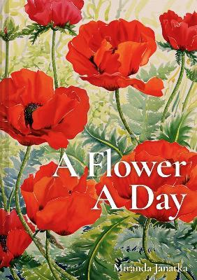 A Flower A Day - Miranda Janatka - cover