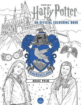 Harry Potter: Ravenclaw House Pride: The Official Colouring Book - Various Contributors. - cover