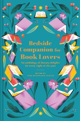 Bedside Companion for Book Lovers: An anthology of literary delights for every night of the year - cover