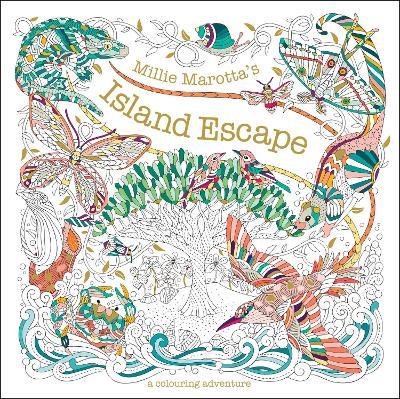 Millie Marotta's Island Escape: A Colouring Adventure - Millie Marotta - cover