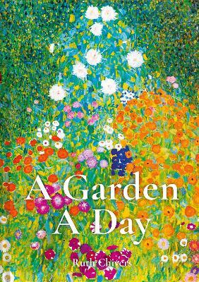 A Garden A Day - Ruth Chivers - cover