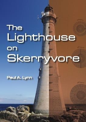 The Lighthouse on Skerryvore - Paul A. Lynn - cover