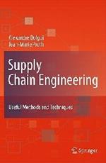 Supply Chain Engineering: Useful Methods and Techniques