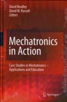 Mechatronics in Action: Case Studies in Mechatronics - Applications and Education - cover