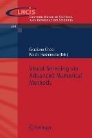 Visual Servoing via Advanced Numerical Methods - cover