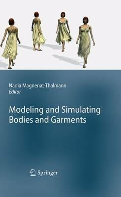 Modeling and Simulating Bodies and Garments - cover