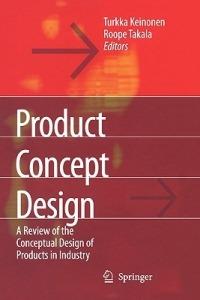 Product Concept Design: A Review of the Conceptual Design of Products in Industry - cover