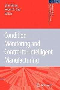 Condition Monitoring and Control for Intelligent Manufacturing - cover