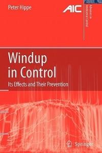 Windup in Control: Its Effects and Their Prevention - Peter Hippe - cover