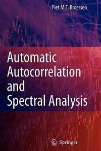 Automatic Autocorrelation and Spectral Analysis - Petrus M.T. Broersen - cover