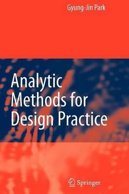 Analytic Methods for Design Practice - Gyung-Jin Park - cover