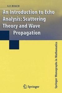 An Introduction to Echo Analysis: Scattering Theory and Wave Propagation - Gary Roach - cover