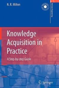 Knowledge Acquisition in Practice: A Step-by-step Guide - Nicholas Ross Milton - cover