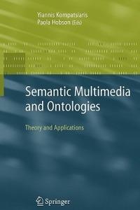 Semantic Multimedia and Ontologies: Theory and Applications - cover