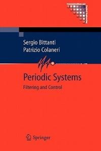 Periodic Systems: Filtering and Control - Sergio Bittanti,Patrizio Colaneri - cover