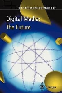 Digital Media: The Future - cover