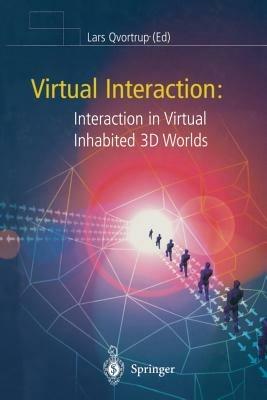 Virtual Interaction: Interaction in Virtual Inhabited 3D Worlds - cover