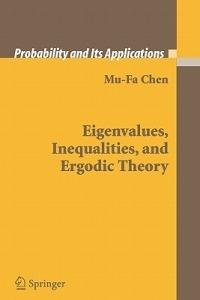 Eigenvalues, Inequalities, and Ergodic Theory - Mu-Fa Chen - cover