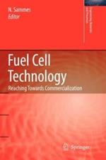 Fuel Cell Technology: Reaching Towards Commercialization
