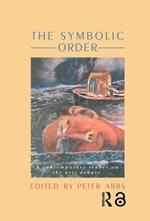 The Symbolic Order: A Contemporary Reader On The Arts Debate