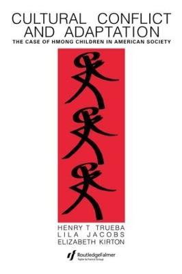 Cultural Conflict & Adaptation - Henry T. Trueba,Lila Jacobs,Elizabeth Kirton - cover