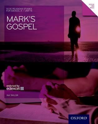 GCSE Religious Studies: Mark's Gospel: Edexcel A Unit 16 - Ina Taylor - cover