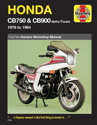 Honda CB750 & CB900 Dohc Fours (78 - 84) - Haynes Publishing - cover