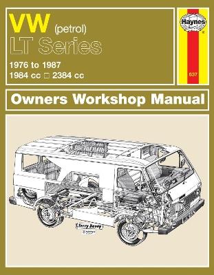 VW LT Petrol Vans & Light Trucks (76 - 87) Haynes Repair Manual - Haynes Publishing - cover