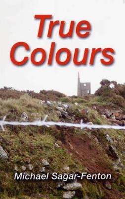 True Colours - Michael Sagar-Fenton - cover