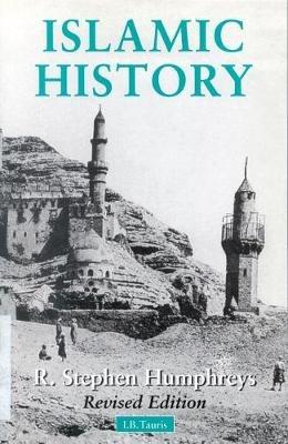 Islamic History: A Framework for Inquiry - R. Stephen Humphreys - cover