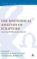 The Rhetorical Analysis of Scripture: Essays from the 1995 London Conference - cover