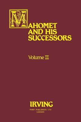Mahomet and His Successors - Washington Irving - cover