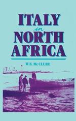 Italy in North Africa: An Account of the Tripoli Enterprise